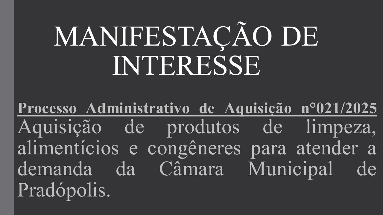 Manifestação de Interesse nº 021/2025