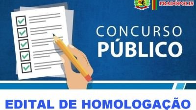 Concurso Público nº 001/2018: edital de homologação publicado