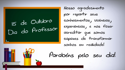 15 de Outubro - Dia do Professor