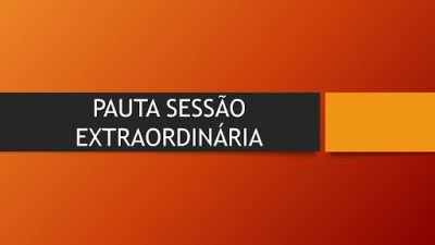 Convite para 07ª Sessão Extraordinária da 4ª Sessão Legislativa da 14ª Legislatura