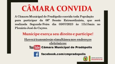 Convite para 06ª Sessão Extraordinária da 3ª Sessão Legislativa da 15ª Legislatura